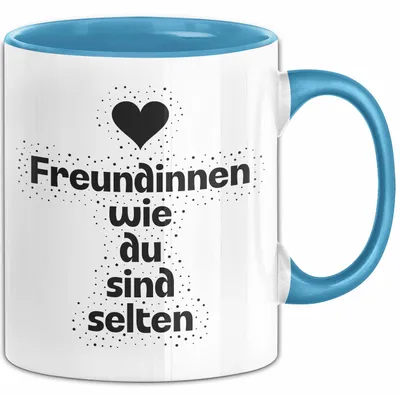 Produktbild von Freundinnen wie du sind selten Tasse mit Spruch Geschenk Freundin (Blau)