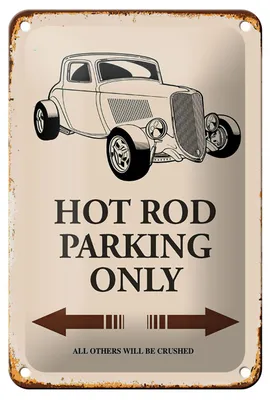 Produktbild von Blechschild Spruch 12x18cm Hot rod Parking only all others