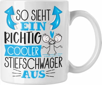 Produktbild von Trendation - So Sieht Ein Richtig Cooler Stiefschwager Aus Geschenk Tasse Lustiger Spruch Geschenkidee (Weiß)