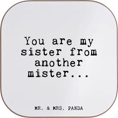 Produktbild von Mr. & Mrs. Panda Untersetzer You are my sister... - Weiß - Geschenk, Coaster, gläseruntersetzer, Sprüche, Schwester, Frau, Spruch, beste Freundin, Glas, für Gläser