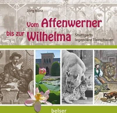 Produktbild von Vom Affenwerner bis zur Wilhelma
