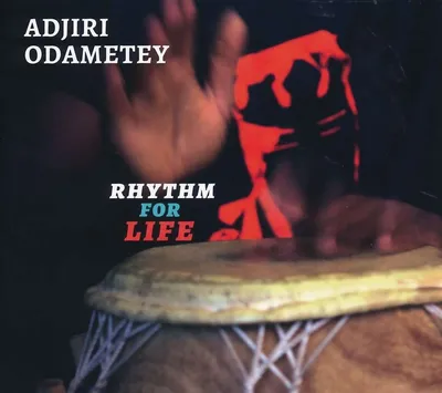Obrázok produktu pre Adjiri Odametey - Rhythm For Life -   - (CD / R)