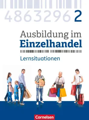Produktbild von Ausbildung im Einzelhandel 2. Ausbildungsjahr - Allgemeine Ausgabe - Arbeitsbuch mit Lernsituationen