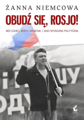 Immagine prodotto di ObudŸ siê, Rosjo! ¯anna Niemcowa (Buch auf Polnisch)