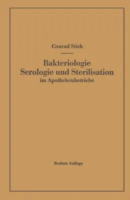 Immagine prodotto di Bakteriologie Serologie und Sterilisation im Apothekenbetriebe