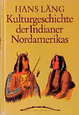 Produktbild von Kulturgeschichte der Indianer Nordamerikas