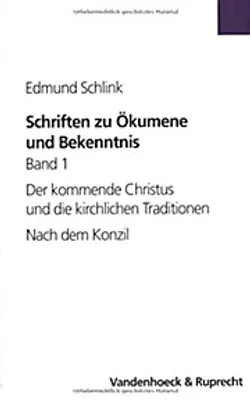 Produktbild von Schriften zu Ökumene und Bekenntnis. Band 1