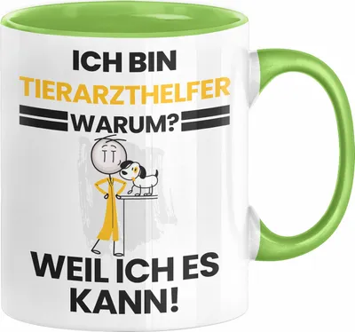 Produktbild von Tierarzthelfer Geschenk Tasse Lustiger Spruch Ich Bin Tierarzthelfer Warum Weil Ich Es Kann Geschenkidee Bester Tierarzthelfer Geburtstag Kaffee-Becher (Grün)