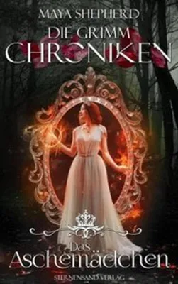 Produktbild von Die Grimm-Chroniken (Band 7): Das Aschemädchen