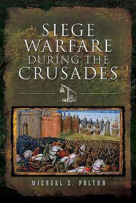 Obrázek produktu pro Siege Warfare during the Crusades