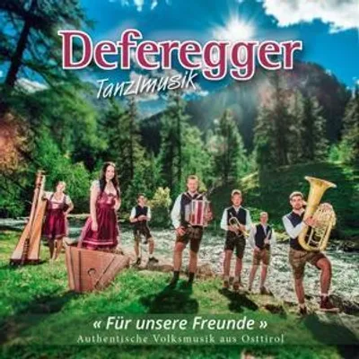 Produktbild von Deferegger Tanzlmusik: Für unsere Freunde
