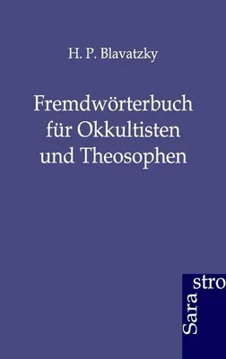 Produktbild von Fremdwörterbuch für Okkultisten und Theosophen