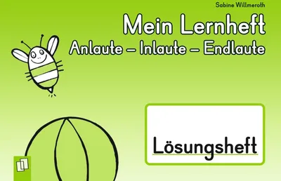 Produktbild von Mein Lernheft: Anlaute - Inlaute - Endlaute -  Lösungsheft