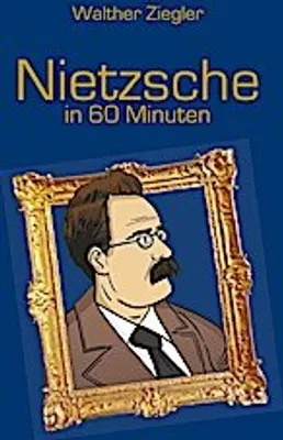 Produktbild von Nietzsche in 60 Minuten