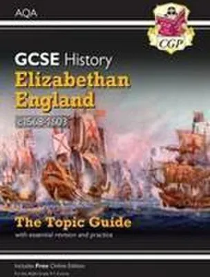 Productafbeelding van GCSE History AQA Topic Revision Guide - Elizabethan England, c1568-1603
