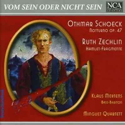 Image de Mertens, K : Schoeck/Zechlin : Être ou ne pas être