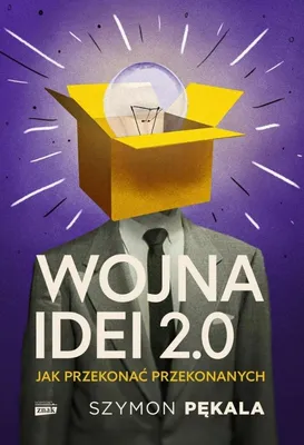 Image de Wojna Idei 2.0 Jak przekonać przekonanych?
