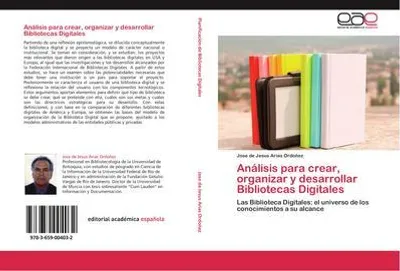 Produktbild von Análisis para crear, organizar y desarrollar Bibliotecas Digitales