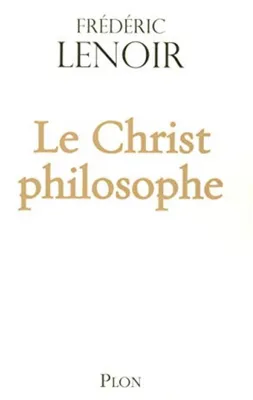Image de LENOIR Frédéric - Le Christ philosophe