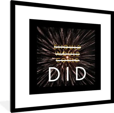 Produktbild von MuchoWow® MuchoWow® Gerahmtes Poster Sollte, würde, könnte, hat' - Zitate - Sprichwörter 40x40 cm - Poster mit zchwarzem Bilderrahmen - Poster - Plakat im Rahmen