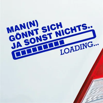 Produktbild von Auto Aufkleber Man(n) gönnt sich ja sonst nichts Boost Loadign 15x7 cm Dunkelblau Sticker Heckscheibenaufkleber