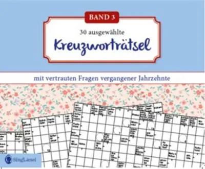 Produktbild von Kreuzworträtsel für Senioren. Der Kreuzworträtsel-Block für Senioren mit vertrauten Fragen vergangener Jahrzehnte. Der Rätsel-Block für Senioren im Großformat und mit großer Schrift. (Band 3)