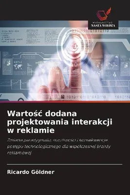Produktbild von Warto¿¿ dodana projektowania interakcji w reklamie