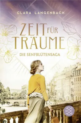 Obrázok produktu pre Die Senfblütensaga - Zeit für Träume