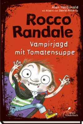 Zdjęcie produktu dla Rocco Randale 10. Vampirjagd mit Tomatensuppe