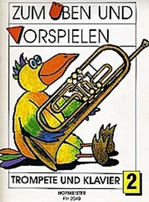 Produktbild von ISBN Zum Üben und Vorspielen Trompete und Klavier H.2, Musik, 56 Seiten