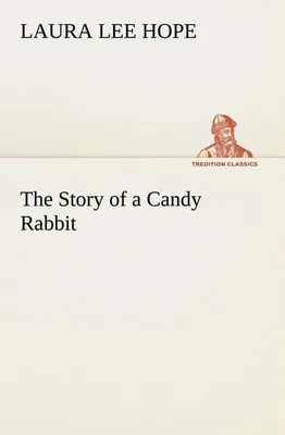 Produktbild von The Story of a Candy Rabbit