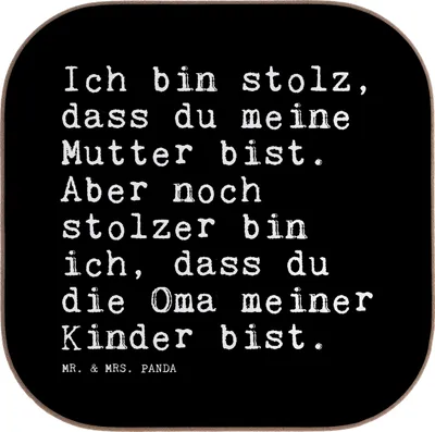 Produktbild von Mr. & Mrs. Panda Untersetzer für Gläser Ich bin stolz, dass... - Schwarz - Geschenk, Tischuntersetzer, Sprüche, Großmutter, Spruch Weisheiten Zitate Lustig Weisheit Worte