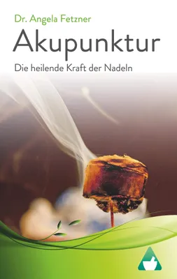 Produktbild von Akupunktur - Die heilende Kraft der Nadeln