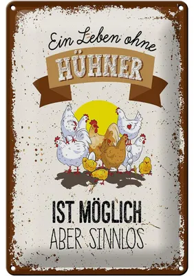 Produktbild von Blechschild Leben ohne Hühner sinnlos, 20x30 cm, Blechschilder Spruch Hühner Tier Love