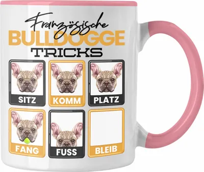 Produktbild von Trendation - Französische Bulldogge Besitzer Tasse Geschenk Lustiger Spruch Geschenkidee Französische Bulldogge Tricks Bleib (Rosa)