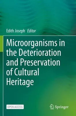 Zdjęcie produktu dla Microorganisms in the Deterioration and Preservation of Cultural Heritage