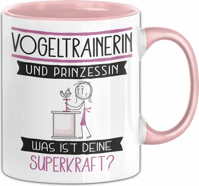 Produktbild von Vogeltrainerin Und Prinzessin Tasse Geschenk Für Eine Vogeltrainerin Geburtstag Was Ist Deine Superkraft (Rosa)