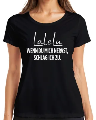 Obrázek produktu pro Lalelu Když mě naštveš, tak tě praštím Vtipné sarkastické dámské tričko, černá, S