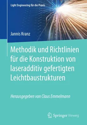 Obrázek produktu pro Methodik und Richtlinien für die Konstruktion von laseradditiv gefertigten Leichtbaustrukturen