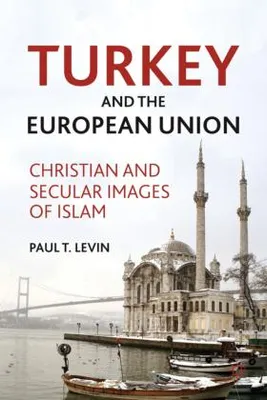 Produktbild von Turkey and the European Union