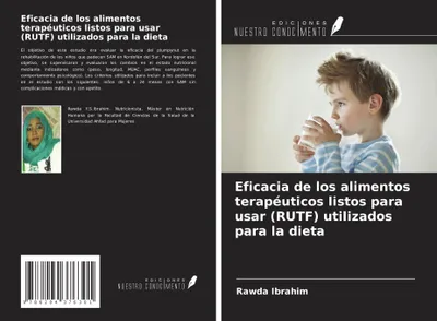 Produktbild von Eficacia de los alimentos terapéuticos listos para usar (RUTF) utilizados para la dieta