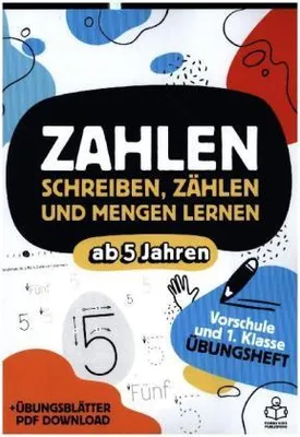 Produktbild von Vorschulheft - Zahlen schreiben, Zählen und Mengen lernen ab 5 Jahren