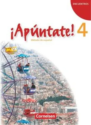 Produktbild von ¡Apúntate! - Ausgabe 2008 - Band 4 - Schülerbuch