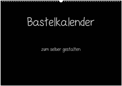 Produktbild von Bastelkalender - Schwarz (Wandkalender 2026 DIN A2 quer), CALVENDO Monatskalender