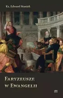 Zdjęcie produktu dla Faryzeusze w Ewangelii