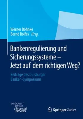 Image de Bankenregulierung und Sicherungssysteme - Jetzt auf dem richtigen Weg?