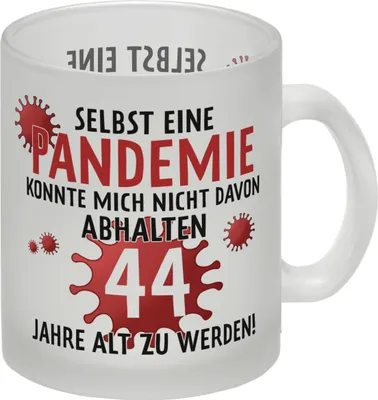 Produktbild von Witziger Glas Tasse für den 44. Geburtstag mit Motiv: Pandemie