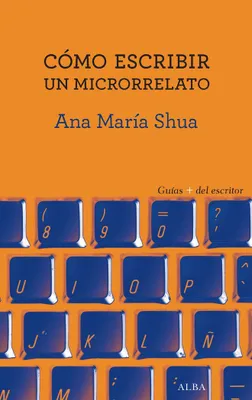 Produktbild von Cómo escribir un microrrelato