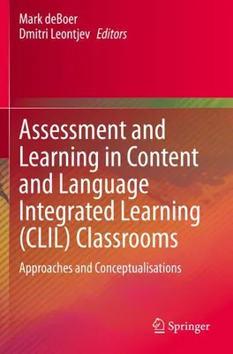 Obrázek produktu pro Assessment and Learning in Content and Language Integrated Learning (CLIL) Classrooms