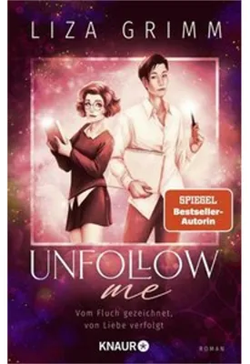 Immagine prodotto di Unfollow me. Vom Fluch gezeichnet, von Liebe verfolgt